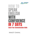 How to Speak English with Confidence in 7 Days: Boost Your Communication Skills - Paperback