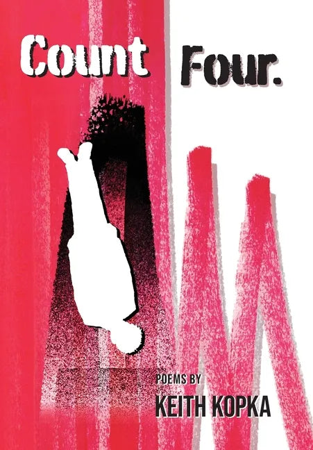 Count Four: Poems - Hardcover