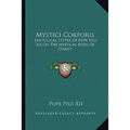 Mystici Corporis: Encyclical Letter Of Pope Pius XII On The Mystical Body Of Christ - Paperback