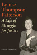 Louise Thompson Patterson: A Life of Struggle for Justice - Paperback