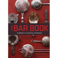 Bar Book: Elements of Cocktail Technique - Hardcover