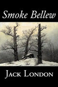 Smoke Bellew by Jack London, Fiction, Action & Adventure - Paperback