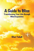 A Guide to Bliss - Paperback