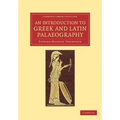 An Introduction to Greek and Latin Palaeography - Paperback