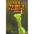 All About Insects - Paperback