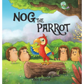 Nog The Parrot - Hardcover