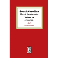 South Carolina Deed Abstracts 1755-1768, Volume #3. - Paperback