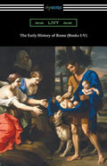 The Early History of Rome (Books I-V) - Paperback
