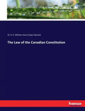The Law of the Canadian Constitution - Paperback