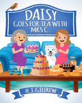Daisy Goes For Tea with Mrs C. - Paperback