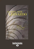 Learning from Leonardo: Decoding the Notebooks of a Genius (Large Print 16pt) - Paperback