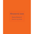 Abramovic-Isms - Hardcover