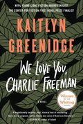 We Love You, Charlie Freeman - Paperback