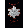 Crystal Ghost - Hardcover