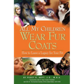 All My Children Wear Fur Coats - 2nd Edition - Paperback