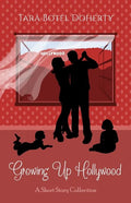 Growing Up Hollywood - Paperback
