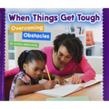 When Things Get Tough: Overcoming Obstacles - Library Binding