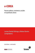e-Corea: Procesos políticos, económicos y sociales en la península coreana - Paperback