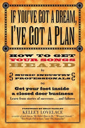 If You've Got a Dream, I've Got a Plan - Paperback