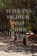 Veteran's Highway and Other Poems - Paperback
