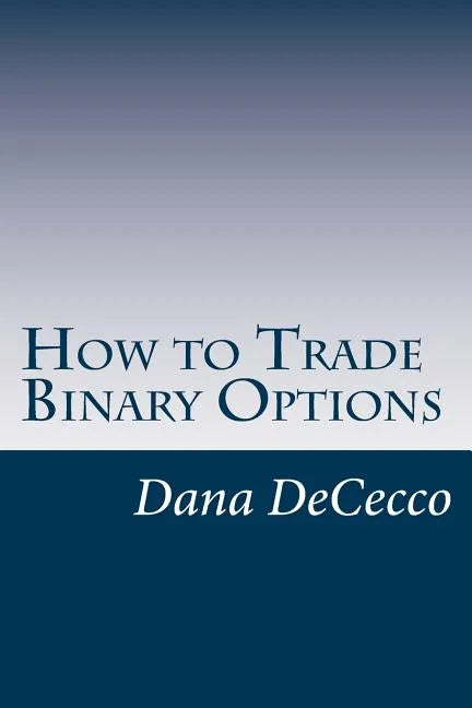 How to Trade Binary Options - Paperback