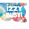 Izzy is Busy: Using Her Imagination - Hardcover