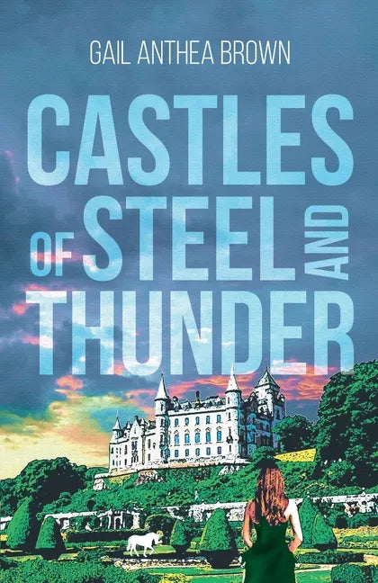 Castles of Steel and Thunder - Paperback