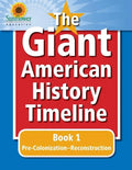 The Giant American History Timeline: Book 1: Pre-Colonization-Reconstruction - Paperback