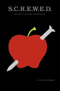 S.C.R.E.W.E.D.: An Educational Fairytale - Paperback