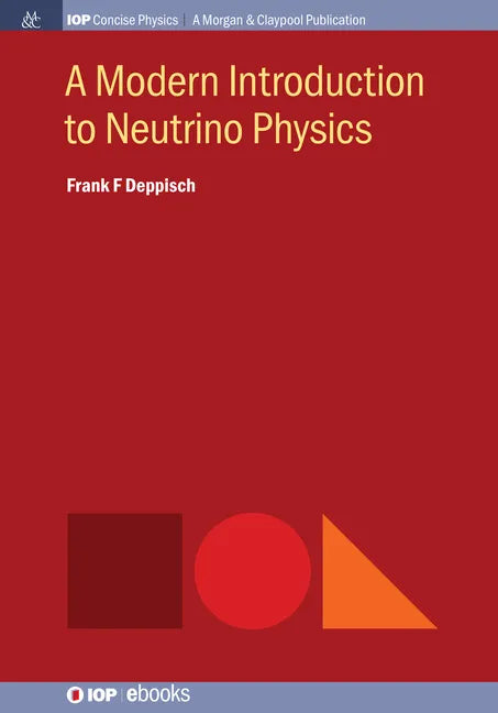 A Modern Introduction to Neutrino Physics - Paperback