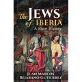 The Jews of Iberia: A Short History - Paperback