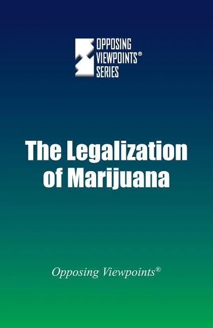 Legalization of Marijuana - Paperback
