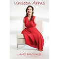Unseen Arms - Paperback
