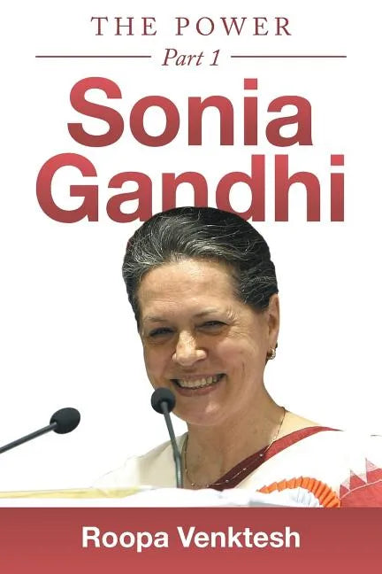Sonia Gandhi: Part 1 - Paperback