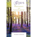 God's Providence and Life's Lessons - Paperback