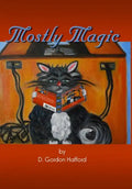 Mostly Magic - Hardcover