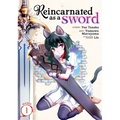 Reincarnated as a Sword (Manga) Vol. 1 - Paperback