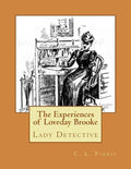 The Experiences of Loveday Brooke: Lady Detective - Paperback