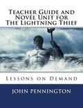 Teacher Guide and Novel Unit for The Lightning Thief: Lessons on Demand - Paperback