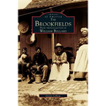 Brookfields: From the Collection of William Bullard - Hardcover