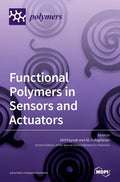 Functional Polymers in Sensors and Actuators: Fabrication and Analysis - Hardcover