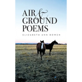 Air and Ground Poems - Hardcover