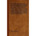 The Dog Encyclopaedia - An Invaluable Work of International Importance (Alphabetically Arranged for Easy Reference) on Breeds of Dogs of Every Country - Hardcover