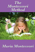 The Montessori Method - Paperback