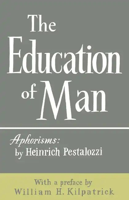 The Education of Man - Paperback