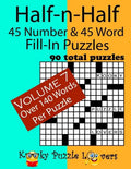 Half-n-Half Fill-In Puzzles, 45 number & 45 Word Fill-In Puzzles, Volume 7 - Paperback