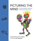 Picturing the Mind: Consciousness Through the Lens of Evolution - Hardcover