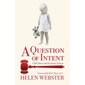 A Question of Intent: Child Abuse and the Justice System - Paperback