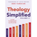 Theology Simplified (Vol.) 2: The Eight Foundational Truths for Understanding God's Plan for Man - Paperback