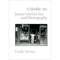 A Nimble ARC: James Van Der Zee and Photography - Paperback